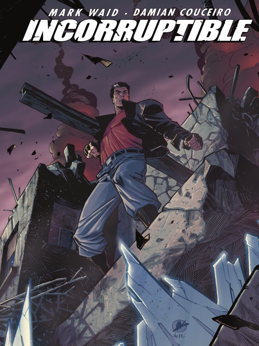 Title details for Incorruptible, Volume 7 by Mark Waid - Available